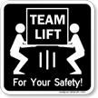 Team Lift Safety Instructions Sign