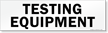 Magnetic Cabinet Label: Testing Equipment