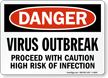 Virus Outbreak Proceed With Caution OSHA Danger Sign