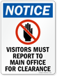 Visitors Report To Main Office For Clearance Sign