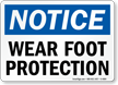 Notice Wear Foot Protection Sign