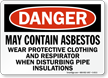 Danger: May Contain Asbestos Sign