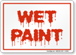 Wet Paint Sign