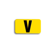 Embossed Aluminum Pole Marker Character, Black on Yellow, "V" For Vertical Mounting Holder
