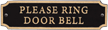 Please Ring Doorbell Cut Corners Decorative Door Plaque