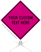 Custom Pink Roll Up Sign