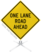 One Lane Road Ahead Roll Up Sign