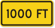 1000 feet MUTCD Clearance Sign