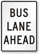 Bus Lane Ahead HOV Sign