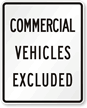 Commercial Vehicles Excluded Traffic Sign