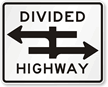 Divided Highway Crossing Sign