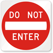 Do Not Enter Road Traffic Sign