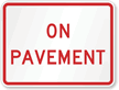 On Pavement Emergency Parking Sign