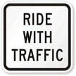 Ride With Traffic Sign