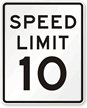 Speed Limit 10 For Traffic Sign