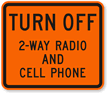 Turn Off 2 Way Radio And Cell Phone Sign