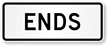 Ends Preferential Lane Sign