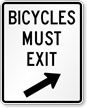 Bicycles Must Exit