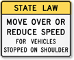 State Law   Move Over or Reduce Speed