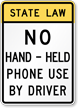 State Law   No Hand Held Phone Use by Driver