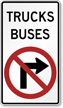 Trucks and Buses No Right Turn