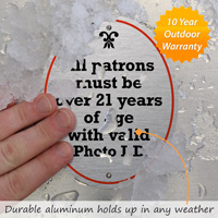 Must Be 21+ with ID Sign