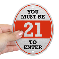 Oval 21+ Entry Sign