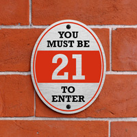 You Must Be 21 to Enter Oval Sign