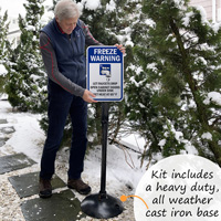 Freeze warning sign kit with base
