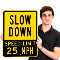 Slow Down Signs