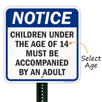 Children Under 14 Accompanied by An Adult Sign