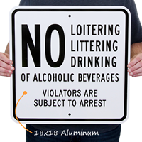 No Loitering Violators Are Subject to Arrest Sign