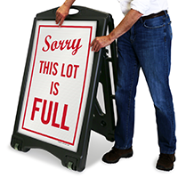 This Lot Is Full A-Frame Portable Sidewalk Sign
