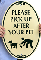 Please Pick Up After Your Pet Signs