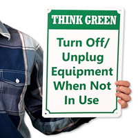 Turn Off Unplug When Not In Use Signs