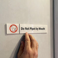 Do Not Pipet By Mouth Door Sign