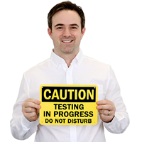 Testing In Progress Do Not Disturb Sign