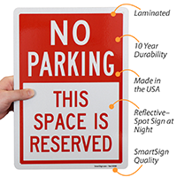 No Parking Sign: This Space is Reserved