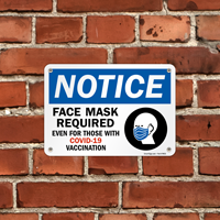 Face covering required for vaccinated individuals