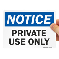 Private use only OSHA notice sign