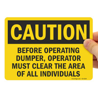 Caution: Clear Area Before Operating Dumper