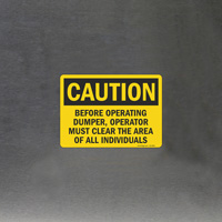 Ensure Area is Clear Before Dumper Operation