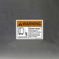 Beware: Tailgate or Container Moving - Keep Distance
