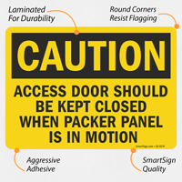 Safety Caution: Close Access Door Sign