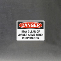 Warning: Loader Arms in Use