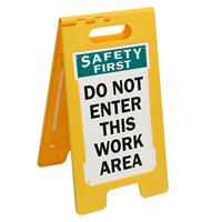 Do Not Enter Safety First Floor Standing Signs