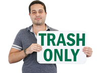 Trash Only