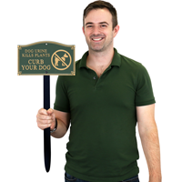 Curb Your Dog  Gardenboss™ Statement Plaque