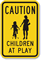 Caution, Children at Play Aluminum Sign