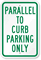 Parallel To Curb Parking Only Sign